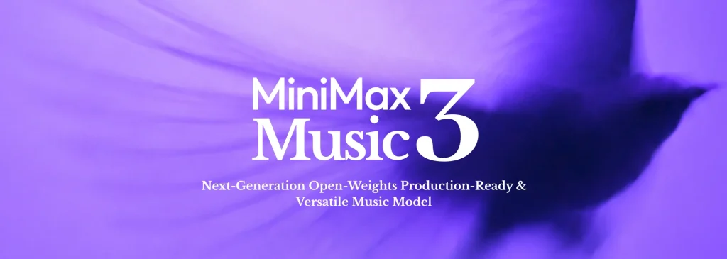 MiniMax Music 3 开源部署指南:一句歌词一键生成 5 分钟完整歌曲(附本地教程) MiniMax Music 3 开源部署指南:一句歌词一键生成 5 分钟完整歌曲(附本地教程)